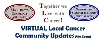 TLC VIRTUAL Local Cancer Community Update (via Zoom)!